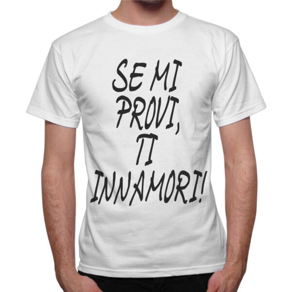 T-Shirt Uomo SE MI PROVI 1 T-Shirt Uomo SE MI PROVI