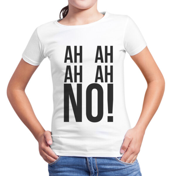 T-Shirt Bambina AH AH NO 1 T-Shirt Bambina AH AH NO