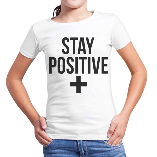 T-Shirt Bambina STAY POSITIVE 1 T-Shirt Bambina STAY POSITIVE