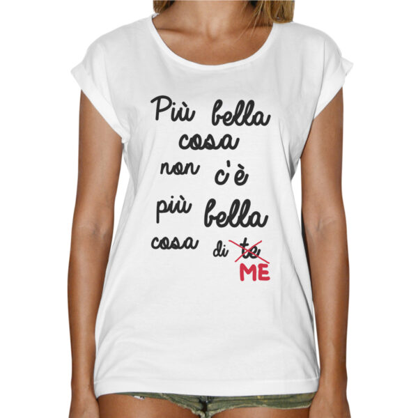 T-Shirt Donna Fashion PIU' BELLA COSA DI ME