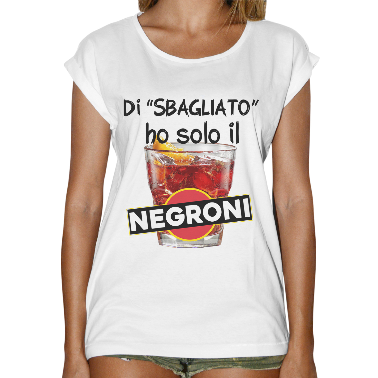 T-Shirt Donna Fashion DI SBAGLIATO SOLO IL NEGRONI