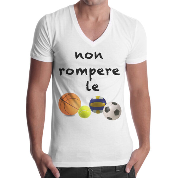 T-Shirt Uomo Scollo V NON ROMPERE 1 T-Shirt Uomo Scollo V NON ROMPERE